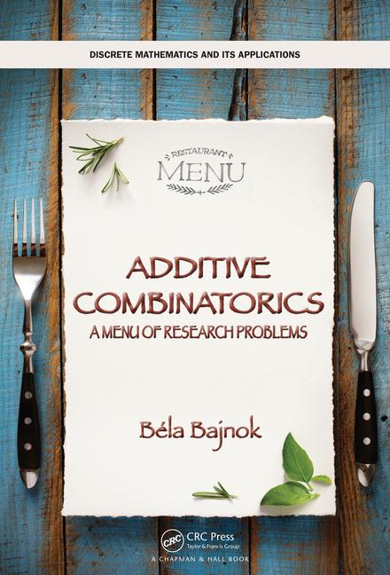 Additive Combinatorics: A Menu of Research Problems